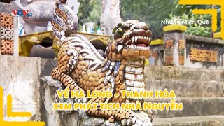 Về Hà Long - Thanh Hóa xem phát tích nhà Nguyễn