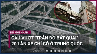 Chóng mặt cầu vượt như ''trận đồ bát quái'' với... 20 làn xe ở Trùng Khánh, Trung Quốc - VTC Now
