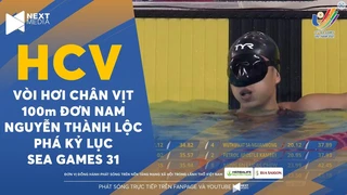 ?HCV VÒI HƠI CHÂN VỊT 100m ĐƠN NAM Nguyễn Thành Lộc phá kỷ lục SEA Games với thành tích 34s82