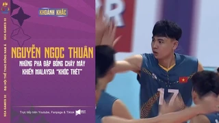 Nguyễn Ngọc Thuân và những cú đập búa bổ khiến Malaysia khóc thét Bóng chuyền Nam SEA Games 32