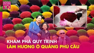 Hương thơm đất trời tại làng hương Quảng Phú Cầu - VTC 10