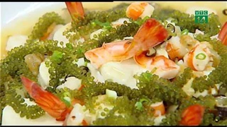 Độc đáo đậu phụ sốt tôm & rong nho
