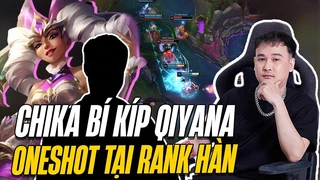 Bí kíp Chika | Quyana midlane oneshot báo đạo thế nào rại rank hàn