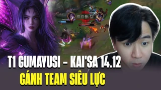 Quadrakill Bùng Nổ Với Màn Gánh Team Mãn Nhãn Của Gumayusi Với Giáo Án Kai'Sa 14.12