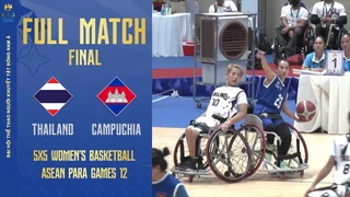 FULL HD | Thailand - Cambodia | Final 5x5 Women's Basketball | ASEAN Para Games 12 (P4)