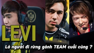 Levi: Người đi rừng gánh team cuối cùng trên thế giới?