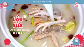 Lẩu Sữa - Review Ẩm thực