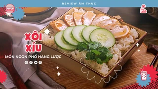 Xôi xíu Hàng Lược - Review Ẩm thực