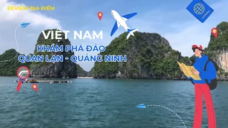 Khám phá đảo Quan Lạn - Quảng Ninh