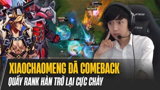 Xiaochaomeng đã comeback quẩy rank Hàn trở lại cực cháy bán hành đối thủ ôm trụ không nổi