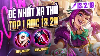 jinx chính thức trở thành "trùm xạ thủ" bản 13.20 nhờ buff khủng của hãng phim riot | hà tiều phu