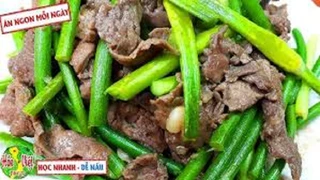 Nghé xào ngồng tỏi - Dinh dưỡng cho ngày sang thu