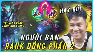 Duy Còm cùng ông bạn rank đồng duo rank
