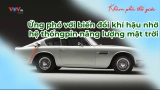 Ứng phó với biến đổi khí hậu nhờ hệ thống pin năng lượng mặt trời