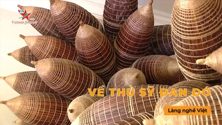 Về Thủ Sỹ đan đó - Làng Nghề Việt