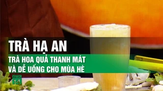 Trà Hạ An Trà Hoa Quả thanh mát và dễ uống cho mùa hè