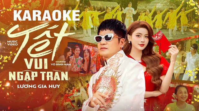 Karaoke Tết Vui Ngập Tràn (Beat Gốc) I Lương Gia Huy X Võ Đình Nam