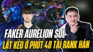 Faker Aurelion Sol | Lật kèo ở phút 40 tại rank hàn