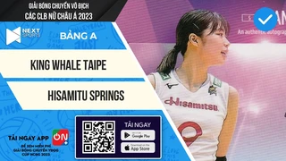 TRỰC TIẾP - King Whale Taipe - Hisamitu Springs (Bản chuẩn) - Giải bóng chuyền CLB nữ Châu Á 2023 (P7)