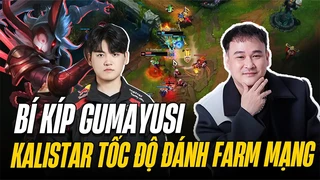 Bí Kíp Gumayusi | kalistar tốc độ đánh farm mạng