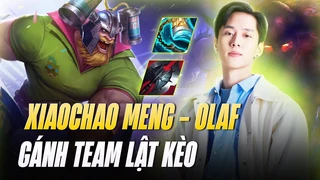 Mất tướng tủ, Xiao Chao Meng vác Olaf bổ team bạn vui vẻ