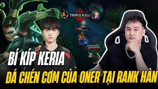 Bí kíp Keria | Đá chén cơm đi rừng Nidalee của Oner tại rank Hàn