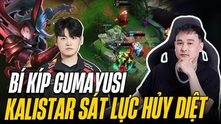 Bí kíp Gumayusi | Kalistar sát lực hủy diệt Light 