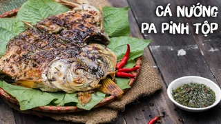  Cá nướng Pa Pỉnh Tộp “đốn gục” mọi du khách