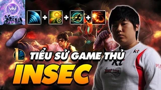 Tiểu sử tuyển thủ: Insec - người sáng tạo ra pha đá về huyền thoại của Lee Sin