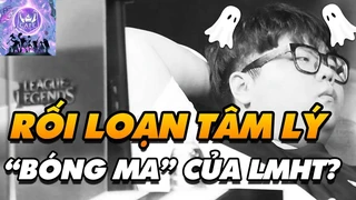Rối loạn tâm lý - Bóng ma bao trùm Wolf và những thành viên T1