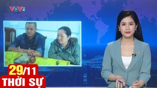 Bản tin sáng ngày 29/11 | Tin tức thời sự mới nhất hôm nay | VOV
