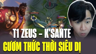 K'Sante Gươm Thức Thời Siêu Dị Nhưng Cực Hiếu Khách Của U Chề Tại Rank Trung Đông