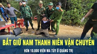 Tin Nóng: Vận chuyển 10.000 viên ma túy nam thanh niên bị bắt giữ ở Quảng Trị | VOV