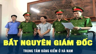 Hà Nam: Bắt nguyên giám đốc trung tâm đăng kiểm | VOV