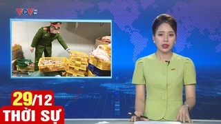 Bản tin sáng ngày 29/12 | Tin tức thời sự mới nhất hôm nay | VOV