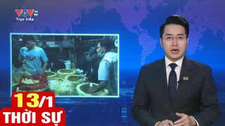 Bản tin sáng ngày 13/1 | Tin tức thời sự mới nhất hôm nay | VOV
