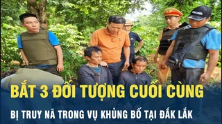 Tin Nóng: Bắt 3 đối tượng bị truy nã còn lại trong vụ khủng bố ở Đắk Lắk | VOV