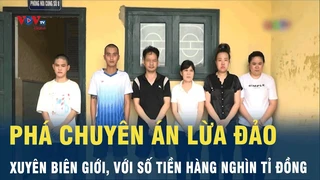 Tin nóng: Phá chuyên án lừa đảo xuyên biên giới, với số tiền hàng nghìn tỉ đồng | VOV