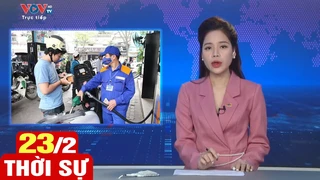 Bản tin sáng ngày 23/2 | Tin tức thời sự mới nhất hôm nay | VOV