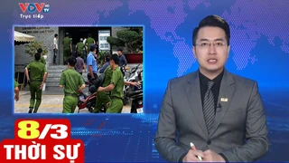 Bản tin sáng ngày 8/3 | Tin tức thời sự mới nhất hôm nay | VOV