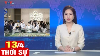 Bản tin sáng ngày 13/4 | Tin tức thời sự mới nhất hôm nay | VOV