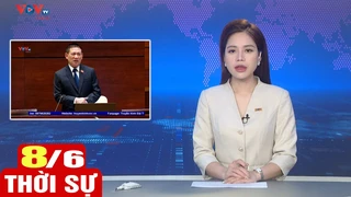 Bản tin sáng ngày 8/6 | Tin tức thời sự mới nhất hôm nay | VOV