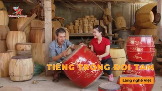 Tiếng trống Đọi Tam - Làng Nghề Việt