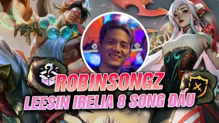 Robinsongz 8 Song Đấu Leesin Gánh Team
