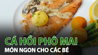 Cá hồi phô mai – món ngon giàu dinh dưỡng cho các bé