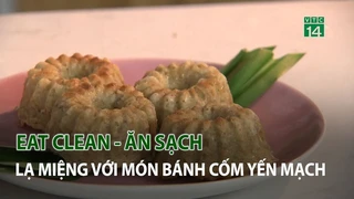 Lạ miệng với món Bánh Cốm Yến Mạch
