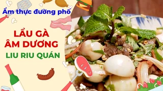 Lẩu gà âm dương - Ẩm thực đường phố