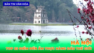 Hà Nội Trong Top 25 Điểm Đến Ẩm Thực Hàng Đầu Thế Giới