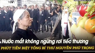 Nước mắt không ngừng rơi tiếc thương phút tiễn biệt Tổng Bí thư Nguyễn Phú Trọng | VOV