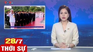 Bản tin sáng ngày 28/7 | Tin tức thời sự mới nhất hôm nay | VOV